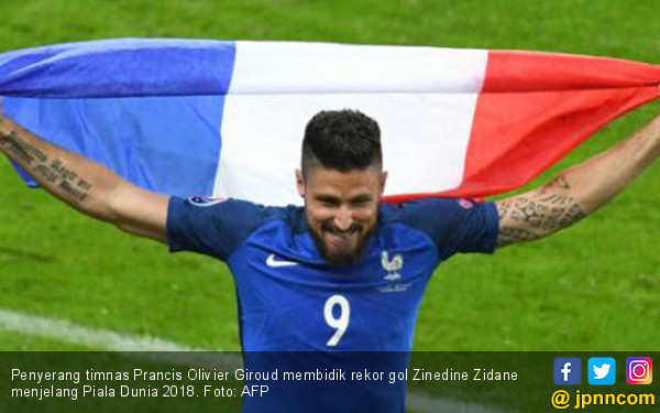 Jelang Piala Dunia 2018, Olivier Giroud Incar Rekor Zidane 