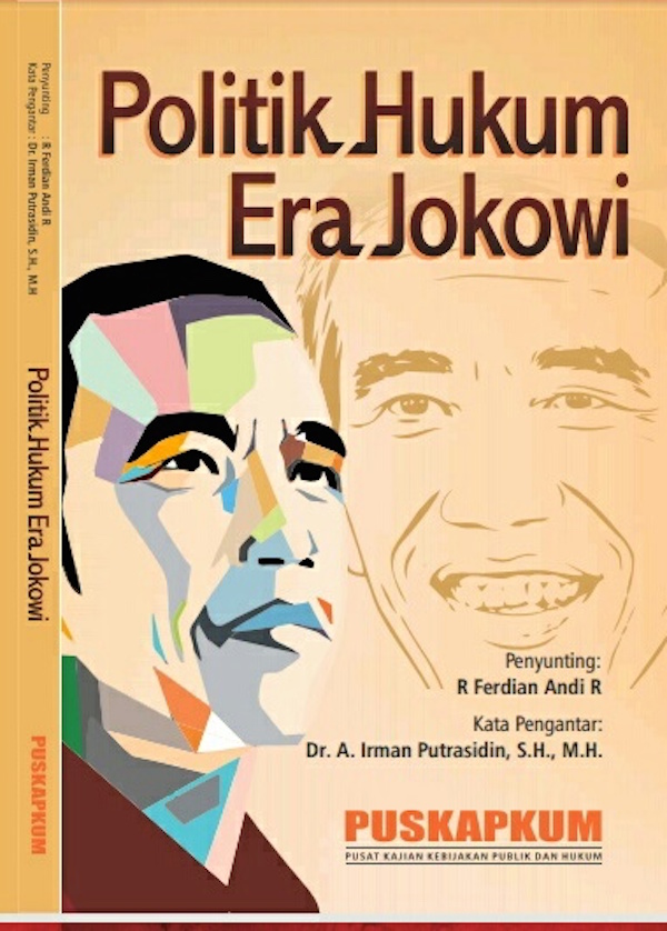 Jelang Pemilu, Puskapkum Terbitkan Buku Tentang Politik Hukum Era Jokowi